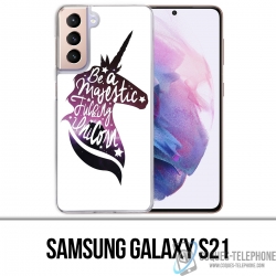 Coque Samsung Galaxy S21 - Be A Majestic Unicorn