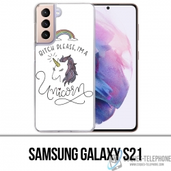 Coque Samsung Galaxy S21 - Bitch Please Unicorn Licorne