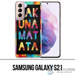 Coque Samsung Galaxy S21 - Hakuna Mattata