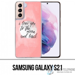 Samsung Galaxy S21 Case - Love Message Moon Back