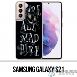 Samsung Galaxy S21 Case - Were All Mad Here Alice In Wonderland