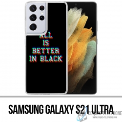 Custodia per Samsung Galaxy S21 Ultra - Tutto è meglio in nero