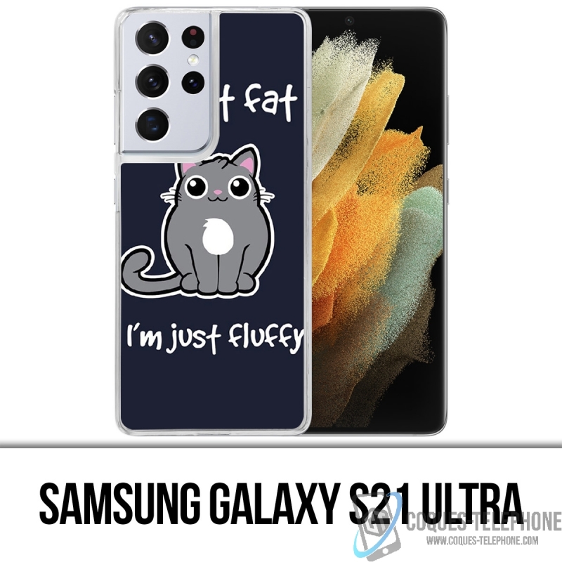 Funda Samsung Galaxy S21 Ultra - Chat Not Fat Just Fluffy