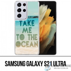 Samsung Galaxy S21 Ultra case - Take Me Ocean