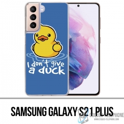 Samsung Galaxy S21 Plus case - I Dont Give A Duck