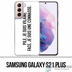 Coque Samsung Galaxy S21 Plus - Pile Vilaine Face Connasse