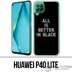 Huawei P40 Lite Case - Alles ist besser in Schwarz