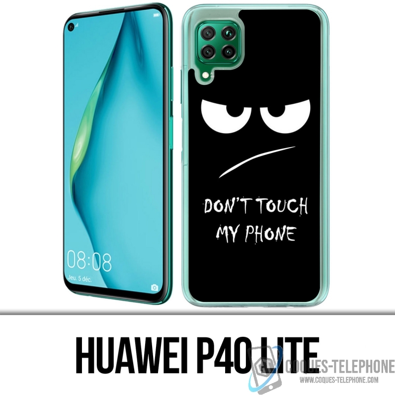 Funda Huawei P40 Lite - No toques mi teléfono enfadado