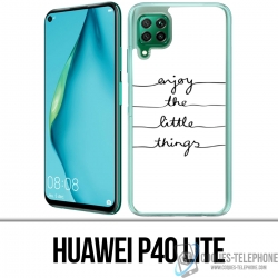 Huawei P40 Lite case - Enjoy Little Things