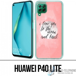Funda Huawei P40 Lite - Mensaje de amor con luna en la espalda