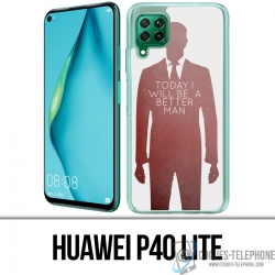 Custodia per Huawei P40 Lite - Today Better Man