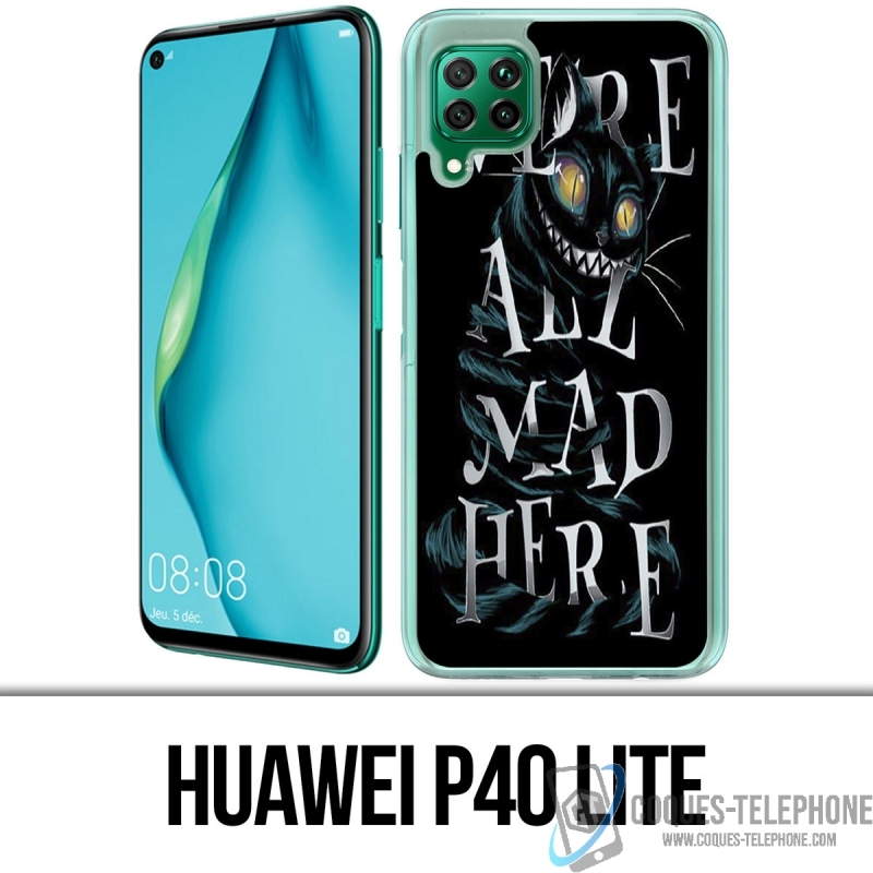 Funda Huawei P40 Lite - Estamos todos locos aquí Alicia en el país de las maravillas