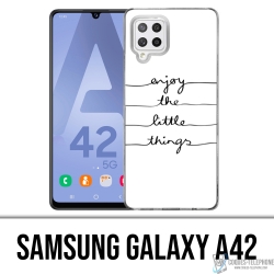 Samsung Galaxy A42 Case - Genießen Sie kleine Dinge