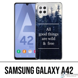 Samsung Galaxy A42 case - Good Things Are Wild And Free