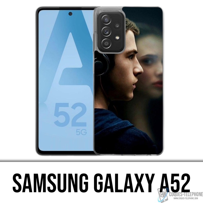 Coque Samsung Galaxy A52 - 13 Reasons Why