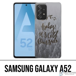 Coque Samsung Galaxy A52 - Baby Cold Outside