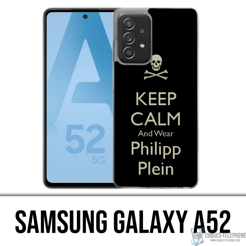 Coque Samsung Galaxy A52 - Keep Calm Philipp Plein
