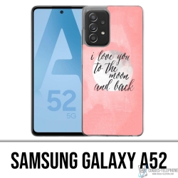 Coque Samsung Galaxy A52 - Love Message Moon Back