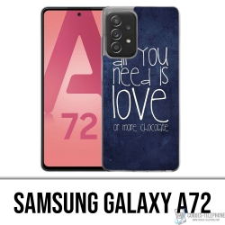 Funda Samsung Galaxy A72 - Todo lo que necesitas es chocolate