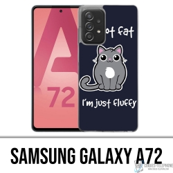 Coque Samsung Galaxy A72 - Chat Not Fat Just Fluffy
