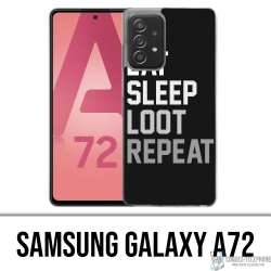 Coque Samsung Galaxy A72 - Eat Sleep Loot Repeat