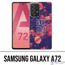 Samsung Galaxy A72 case - Enjoy Today
