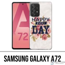 Coque Samsung Galaxy A72 - Happy Every Days Roses