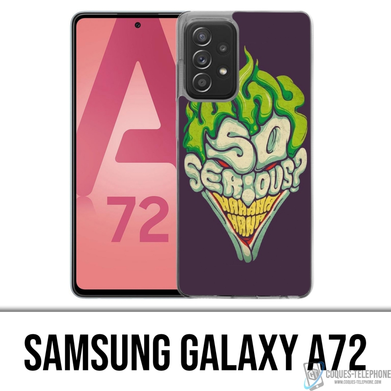 Samsung Galaxy A72 case - Joker So Serious