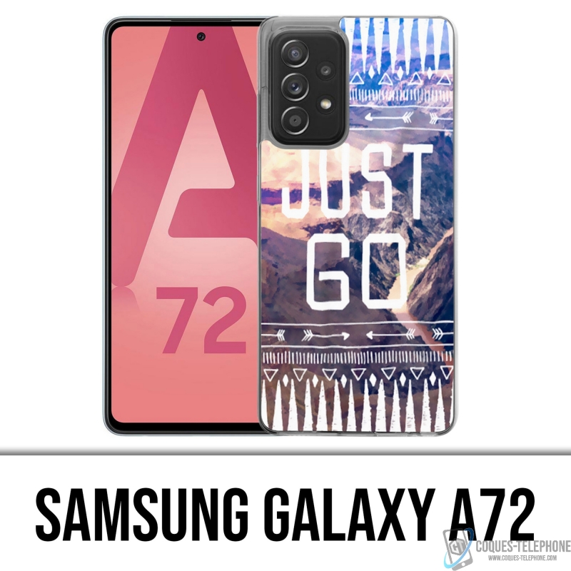 Coque Samsung Galaxy A72 - Just Go
