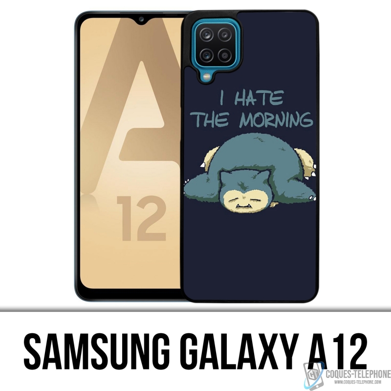 Coque Samsung Galaxy A12 - Pokémon Ronflex Hate Morning