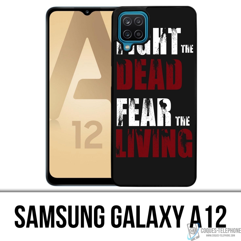 Cover Samsung Galaxy A12 - Walking Dead Fight The Dead Fear The Living