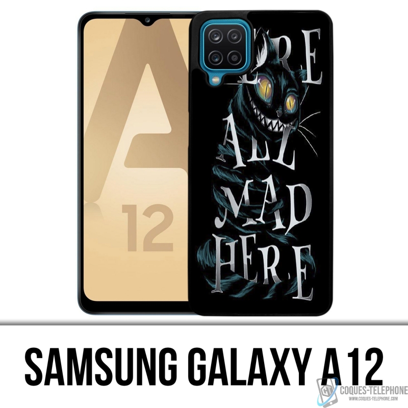 Coque Samsung Galaxy A12 - Were All Mad Here Alice Au Pays Des Merveilles