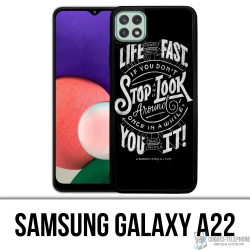 Funda Samsung Galaxy A22 - Cotización Life Fast Stop Look Around