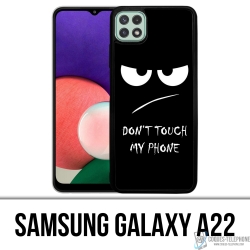 Custodia Samsung Galaxy A22 - Non toccare il mio telefono con rabbia