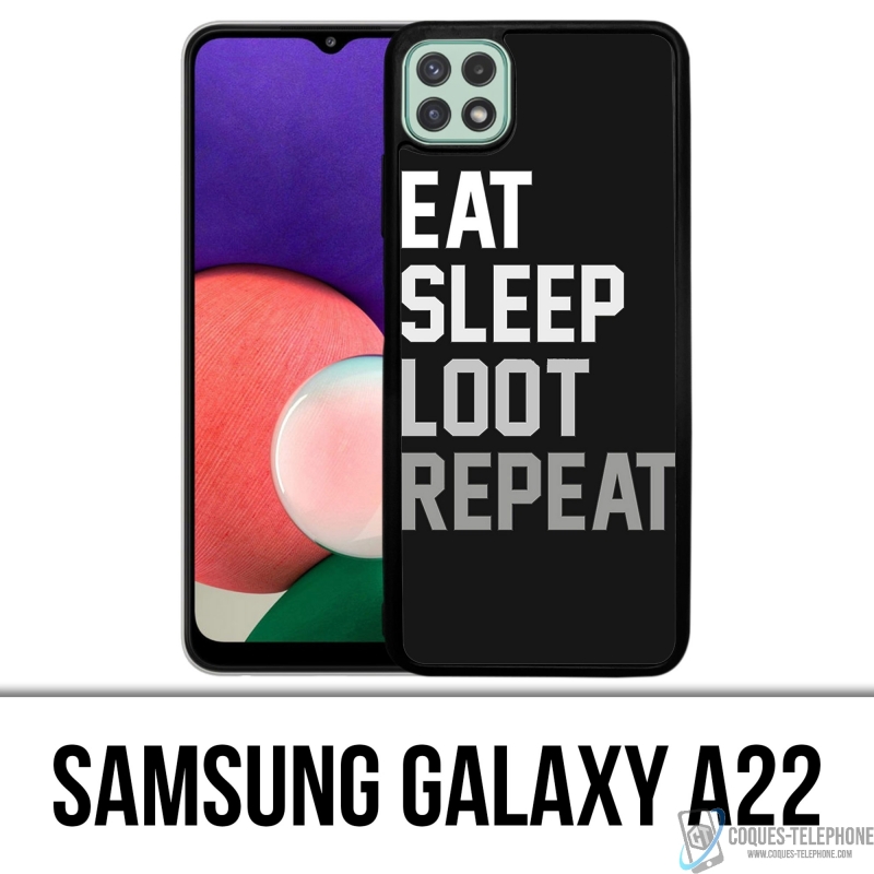 Coque Samsung Galaxy A22 - Eat Sleep Loot Repeat