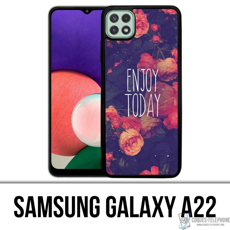 Coque Samsung Galaxy A22 - Enjoy Today
