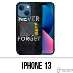 Coque iPhone 13 - Never Forget