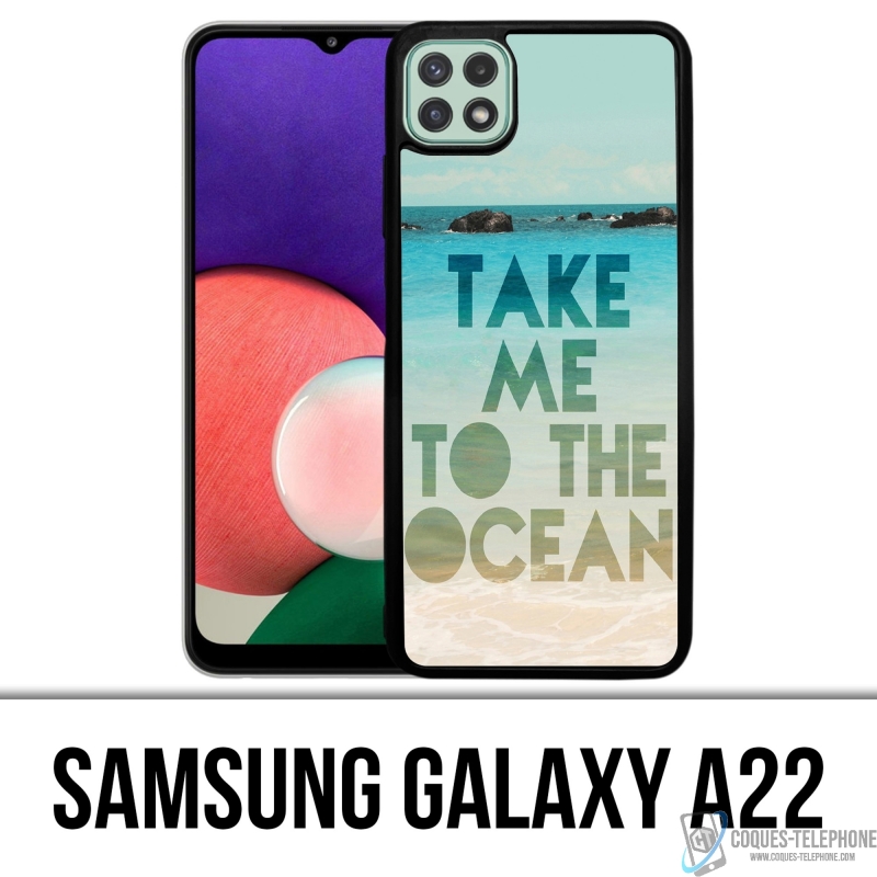 Coque Samsung Galaxy A22 - Take Me Ocean