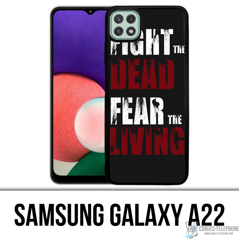 Coque Samsung Galaxy A22 - Walking Dead Fight The Dead Fear The Living