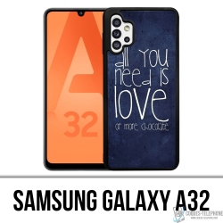 Samsung Galaxy A32 Case - Alles was du brauchst ist Schokolade