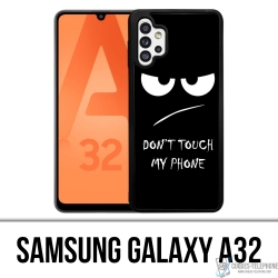 Samsung Galaxy A32 Case - Don'T Touch My Phone Angry