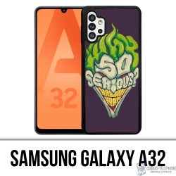 Samsung Galaxy A32 case - Joker So Serious