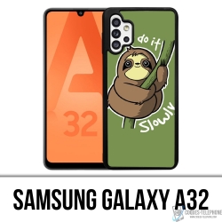 Coque Samsung Galaxy A32 - Just Do It Slowly