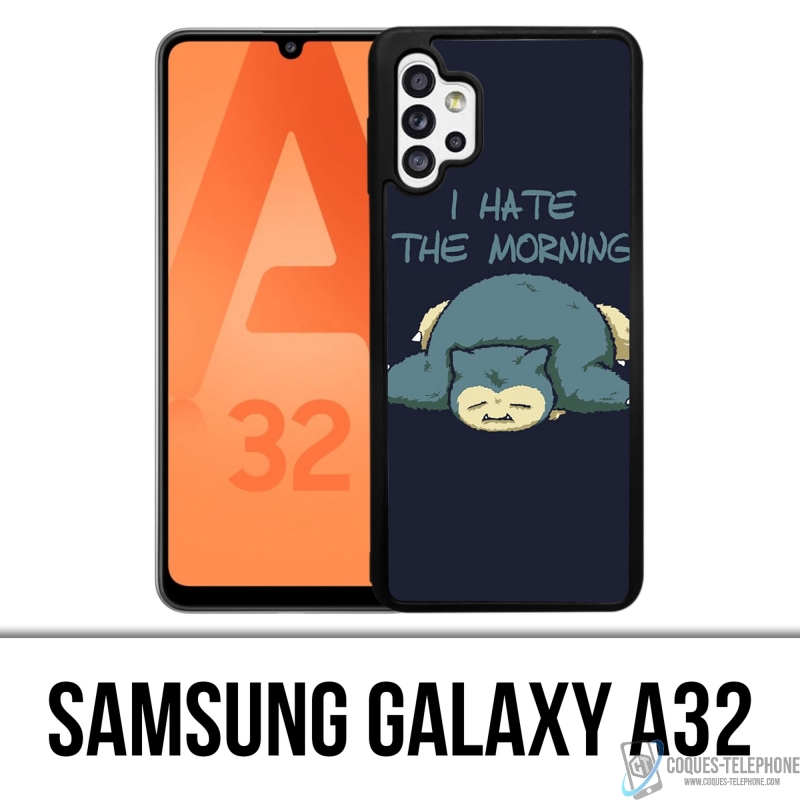 Funda Samsung Galaxy A32 - Pokémon Snorlax Hate Morning