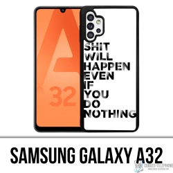 Samsung Galaxy A32 Case - Scheiße wird passieren