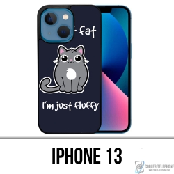 Coque iPhone 13 - Chat Not Fat Just Fluffy