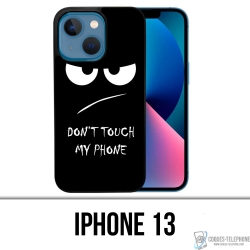 Funda para iPhone 13 - No toques mi teléfono enfadado
