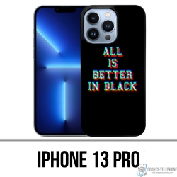 IPhone 13 Pro Case - All Is Better In Black