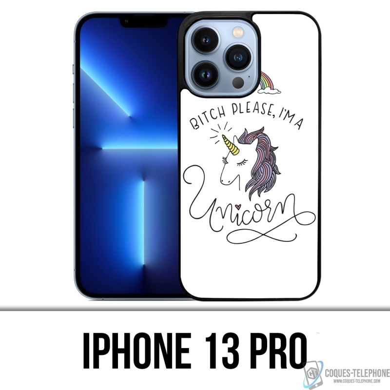 Coque iPhone 13 Pro - Bitch Please Unicorn Licorne
