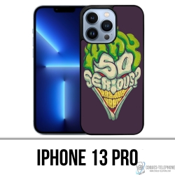 IPhone 13 Pro case - Joker So Serious